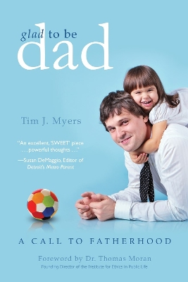 Glad to Be Dad book