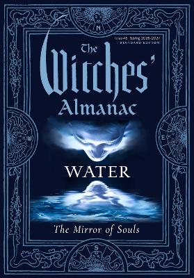 The Witches' Almanac 2026–2027 Standard Edition Issue 45: Water: The Mirror of Souls book