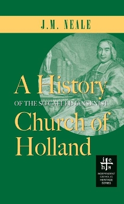 History of the So-Called Jansenist Church of Holland book