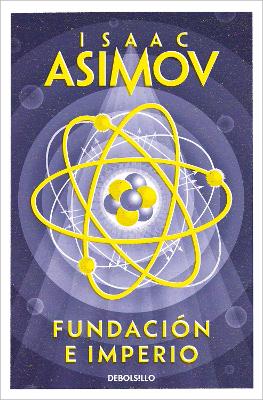 Fundación e Imperio / Foundation and Empire by Isaac Asimov