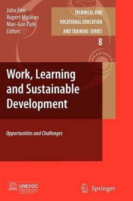Work, Learning and Sustainable Development by John Fien