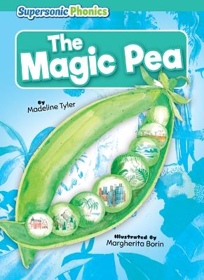 The Magic Pea by Madeline Tyler