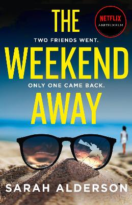 The Weekend Away by Sarah Alderson