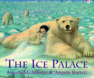 The Ice Palace by Angela McAllister