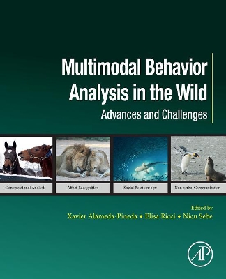 Multimodal Behavior Analysis in the Wild: Advances and Challenges book