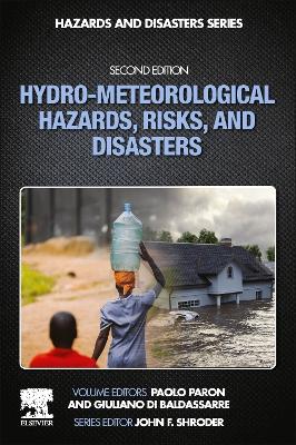 Hydro-Meteorological Hazards, Risks, and Disasters by Paolo Paron