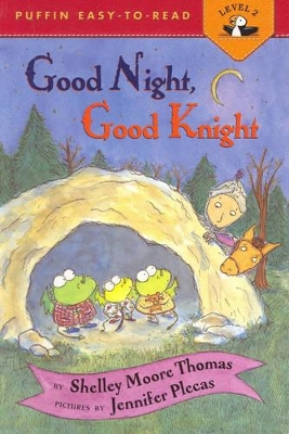 Good Night, Good Knight by Shelley Moore Thomas