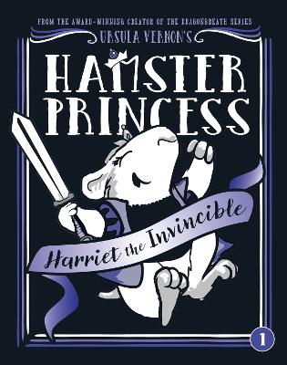 Hamster Princess: Harriet the Invincible book