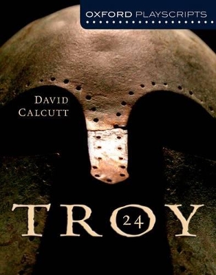 Oxford Playscripts: Troy book