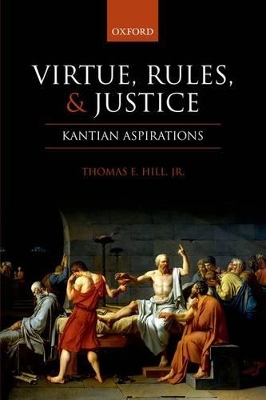 Virtue, Rules, and Justice book