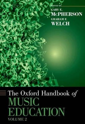 Oxford Handbook of Music Education, Volume 2 book