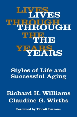 Lives Through the Years by Claudine G. Wirths