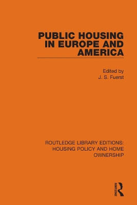 Public Housing in Europe and America by J. S. Fuerst