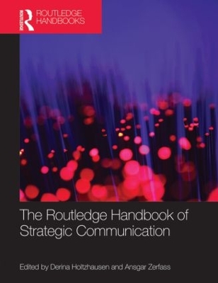 Routledge Handbook of Strategic Communication book