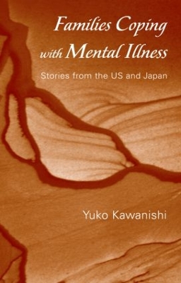 Families Coping with Mental Illness by Yuko Kawanishi