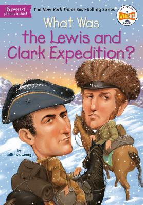 What Was the Lewis and Clark Expedition? book