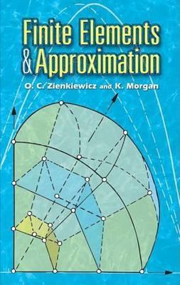 Finite Elements and Approximation book