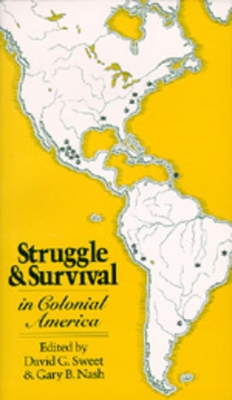 Struggle and Survival in Colonial America book