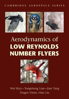 Aerodynamics of Low Reynolds Number Flyers by Wei Shyy