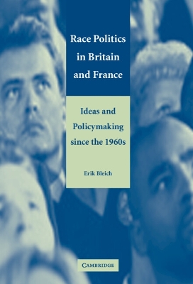 Race Politics in Britain and France book
