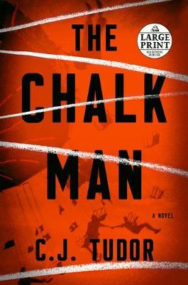 The Chalk Man by C. J. Tudor