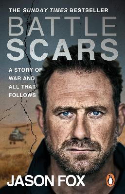 Battle Scars: The extraordinary Sunday Times Bestseller book