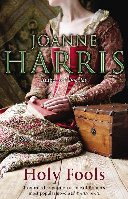 Holy Fools by Joanne Harris