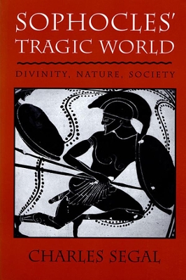 Sophocles' Tragic World book