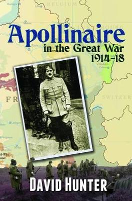 Apollinaire in the Great War, 1914-18 book