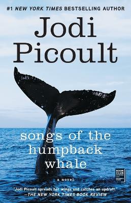 Songs of the Humpback Whale: A Novel in Five Voices book