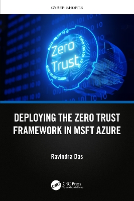 Deploying the Zero Trust Framework in MSFT Azure book