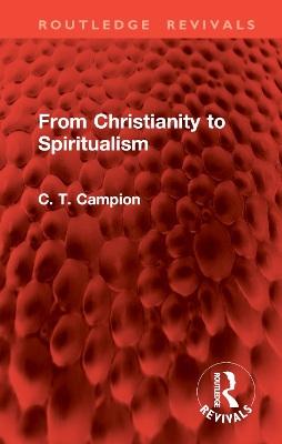 From Christianity to Spiritualism book