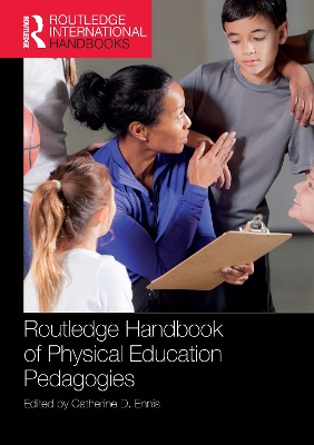 Routledge Handbook of Physical Education Pedagogies book