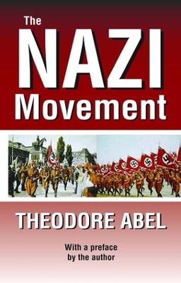 The Nazi Movement by Theodore Abel