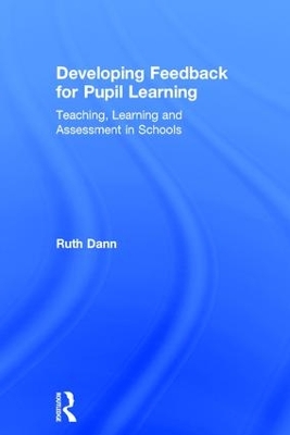 Developing Feedback for Pupil Learning by Ruth Dann