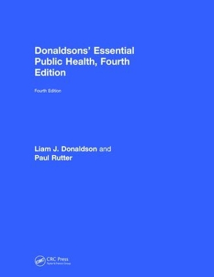 Donaldsons' Essential Public Health, Fourth Edition by Liam J. Donaldson