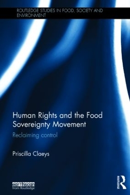 Human Rights and the Food Sovereignty Movement by Priscilla Claeys