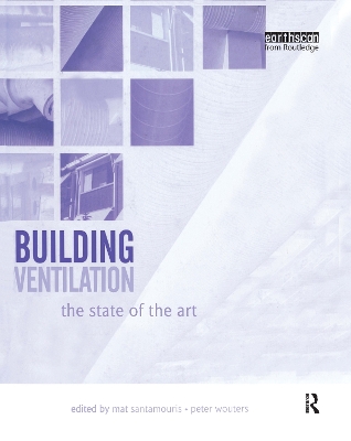 Building Ventilation: The State of the Art by Mat Santamouris