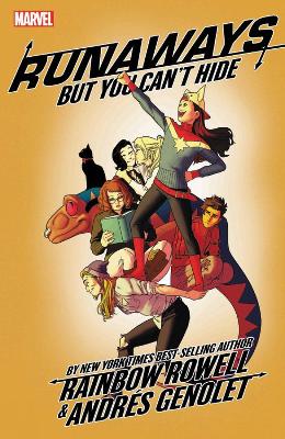 Runaways By Rainbow Rowell Vol. 4: But You Can't Hide book