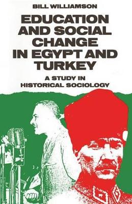 Education and Social Change in Egypt and Turkey book