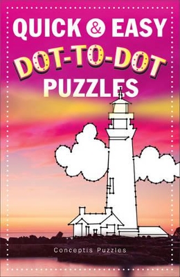 Quick & Easy Dot-to-Dot Puzzles book