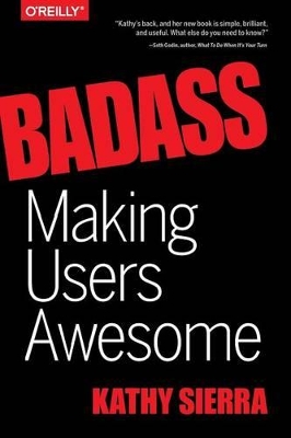 Badass - Making Users Awesome book