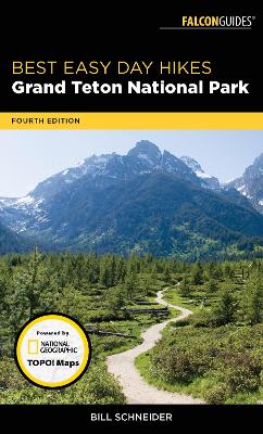 Best Easy Day Hikes Grand Teton National Park book