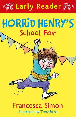 Horrid Henry Early Reader: Horrid Henry's School Fair book