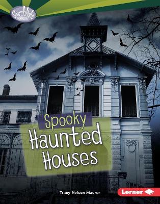 Spooky Haunted Houses by Tracy Maurer