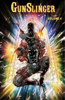 Gunslinger Spawn Volume 4 book