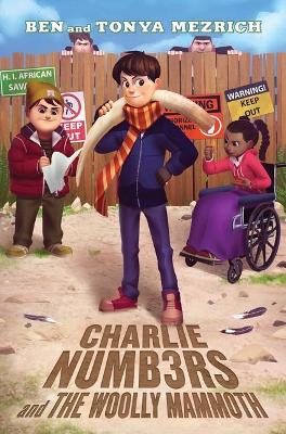 Charlie Numb3rs and the Woolly Mammoth by Ben Mezrich