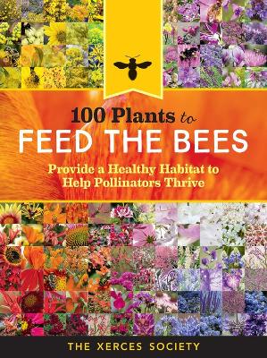 100 Plants to Feed the Bees book