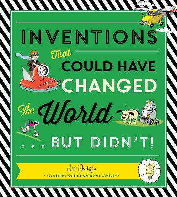 Inventions That Could Have Changed the World...But Didn't! book