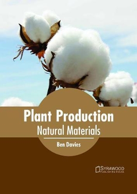 Plant Production: Natural Materials book